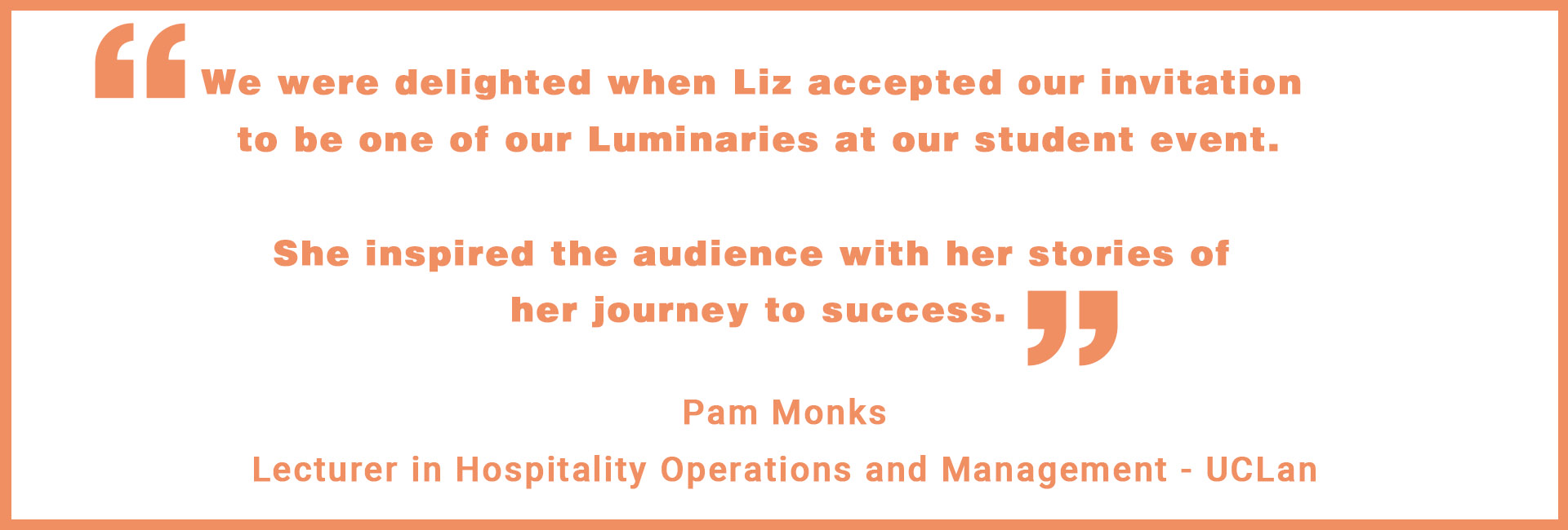 Quote Pam Monks Lecturer in Hospitality Operations and Management UCLan